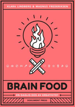 Brain Food - En Daglig Dos Av Kreativitet