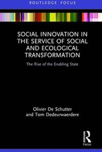 Social Innovation in the Service of Social and Ecological Transformation