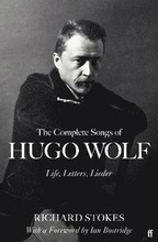 The Complete Songs of Hugo Wolf