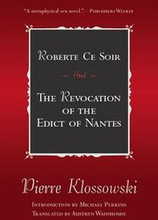 Roberte Ce Soir: And the Revocation of the Edict of Nantes
