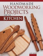 Handmade Woodworking Projects for the Kitchen