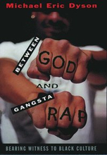 Between God and Gangsta' Rap