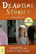Deadtime Stories: Grave Secrets