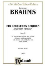 A German Requiem Ein Deutsches Requiem, Op. 45