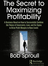 The Secret to Maximizing Profitability