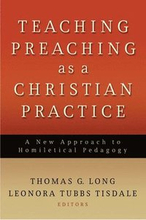 Teaching Preaching as a Christian Practice
