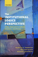 The Institutional Logics Perspective