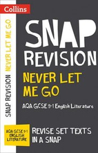 Never Let Me Go: AQA GCSE 9-1 English Literature Text Guide