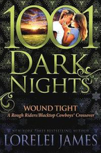 Wound Tight: A Rough Riders/Blacktop Cowboys Crossover