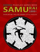 Samurai Sudoku: Samurai Sudoku: 1000 Puzzle Book, Overlapping into 200 Samurai Style Puzzles, Travel Game, Lever Extreme Sudoku, Volum