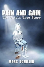 Pain and Gain-The Untold True Story