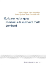 Ecrits sur les langues romanes a la memoire dAlf Lombard