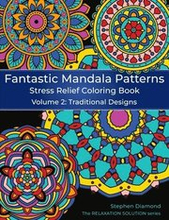 Fantastic Mandala Patterns Stress Relief Coloring Book