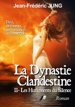 La Dynastie Clandestine - Tome 2