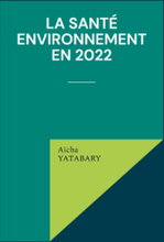 La santé environnement en 2022