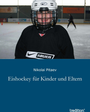 Eishockey für Kinder und Eltern