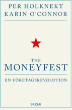 The Moneyfest - En Företagsrevolution