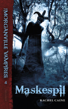 The Morganville Vampires #4: Maskespil