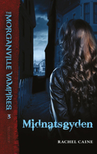 The Morganville Vampires #3: Midnatsgyden