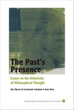 The Past´s Presence : Essays on the Historicity of Philosophical Thinking