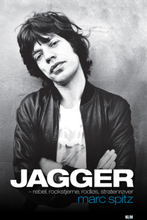 Jagger - rockstjerne og rebel