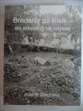 Bredarör på Kivik - en arkeologisk odyssé