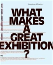 What Makes a great Exhibition?