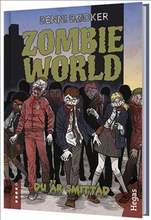 Zombie World. Du är smittad