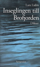 Inseglingen till Brofjorden : dikt
