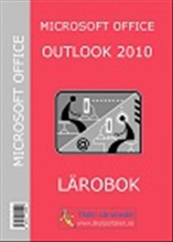 Microsoft Office Outlook 2010 : Lärobok