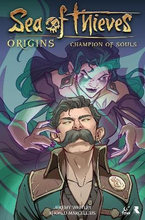 Sea Of Thieves- Origins- Champion Of Souls (graphic Novel)