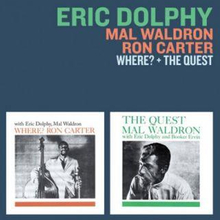 Dolphy Eric/Mal Waldron/Ron Carter: Where? + ...