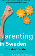 Parenting in Sweden: The A–Z Guide