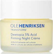 Transform Dewtopia 5%Acid Firming Night Crème Beauty WOMEN Skin Care Face Night Cream Nude Ole Henriksen*Betinget Tilbud