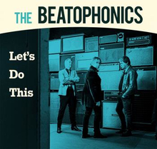 Betophonics: Let"'s Do This