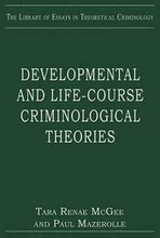 Developmental and Life-course Criminological Theories