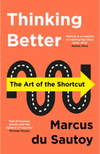 Thinking Better - The Art of the Shortcut (pocket, eng)