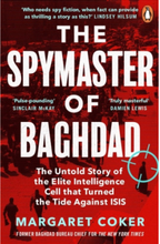Spymaster of Baghdad - The Untold Story of the Elite Intelligence Cell that (pocket, eng)