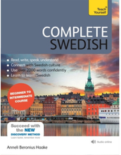 Complete Swedish Beginner to Intermediate Course (bok, eng)