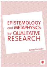 Epistemology and metaphysics for qualitative research (häftad, eng)