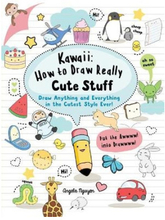 Kawaii: How to Draw Really Cute Stuff (pocket, eng)