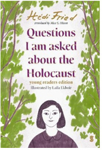 Questions I Am Asked About The Holocaust (inbunden, eng)