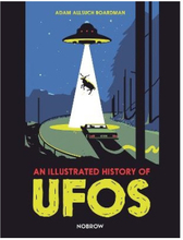 An Illustrated History of UFOs (inbunden, eng)