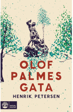 Olof Palmes gata (inbunden)