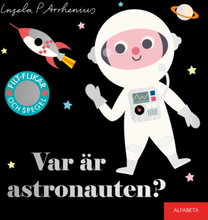 Var är astronauten? (bok, board book)