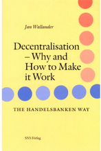 Decentralisation : Why and how to make it work (häftad, eng)