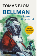 Bellman : diktare före sin tid (bok, danskt band)