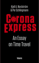 Corona express : an essay on time travel (bok, danskt band, eng)