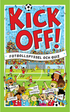 Kickoff! : fotbollspyssel och quiz (häftad)