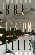 Less Than Zero / American Psycho (inbunden)